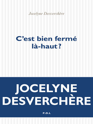 cover image of C'est bien fermé là-haut ?